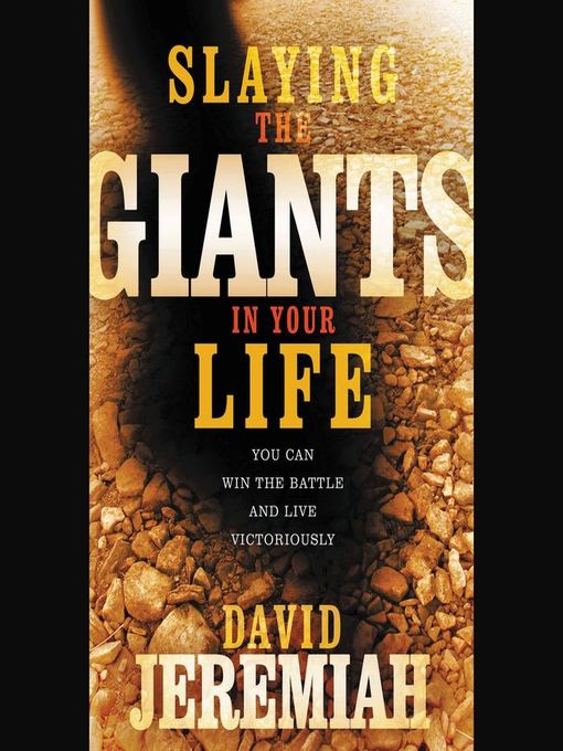Title details for Slaying the Giants in Your Life by Dr.  David Jeremiah - Wait list